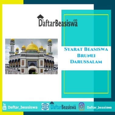 Syarat Beasiswa Brunei Darussalam