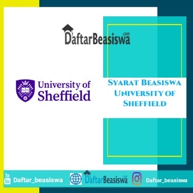 Syarat Beasiswa University of Sheffield