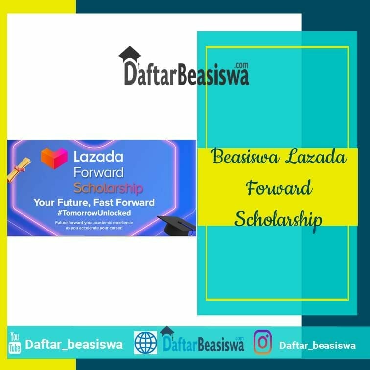 Beasiswa Lazada Forward Scholarship