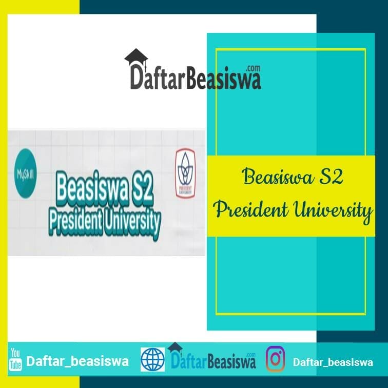 Beasiswa S2 President University