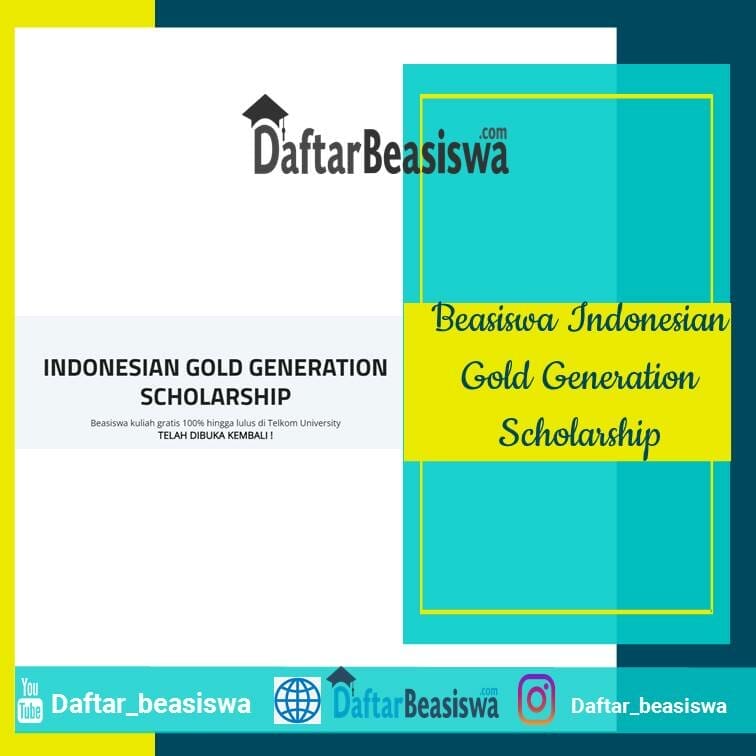 Beasiswa Indonesian Gold Generation Scholarship