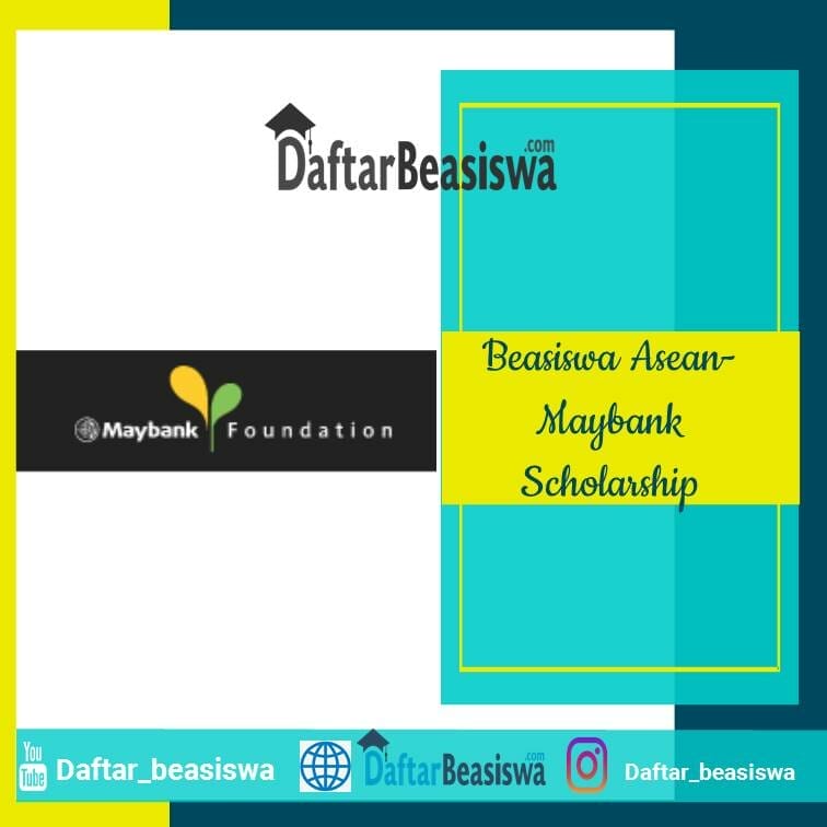 Beasiswa Asean Maybank Scholarship