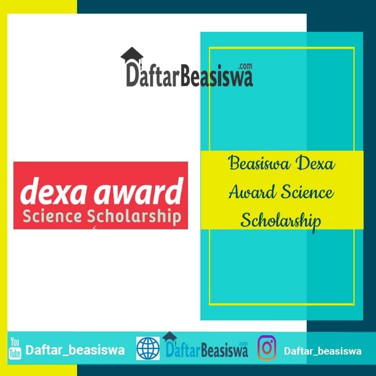 Beasiswa Dexa Award Science Scholarship