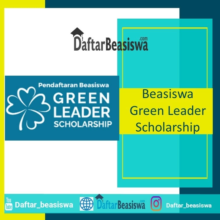 Beasiswa Green Leader Scholarship