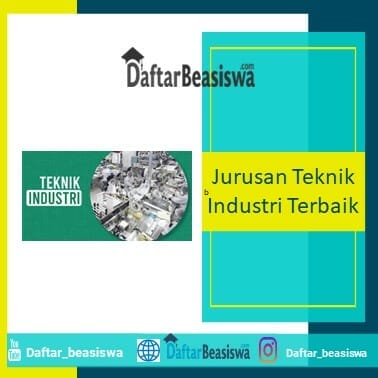 Jurusan Teknik Industri Terbaik di Indonesia