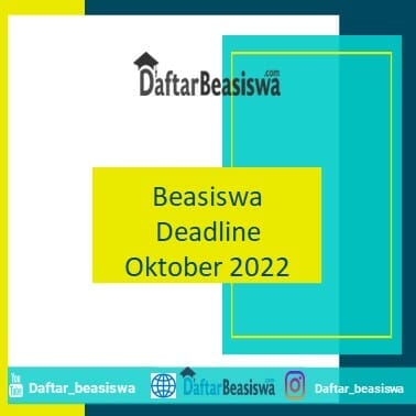 Beasiswa Deadline Oktober 2022