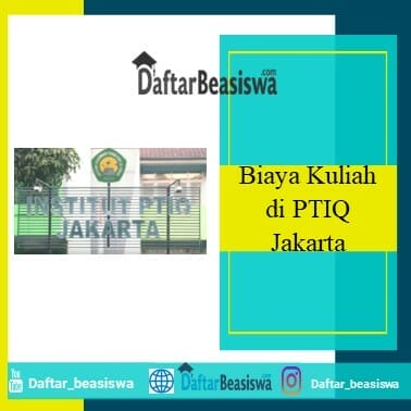 Biaya Kuliah di PTIQ Jakarta