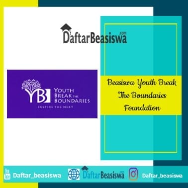 Beasiswa Youth Break The Boundaries Foundation