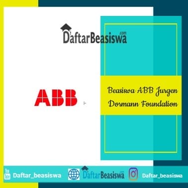 Beasiswa ABB Jurgen Dormann Foundation