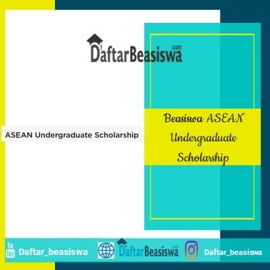 Beasiswa ASEAN Undergraduate Scholarship