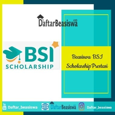 Beasiswa BSI ScholarshipPrestasi