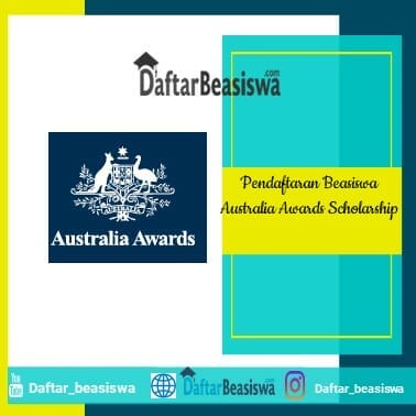 Pendaftaran Beasiswa Australia Awards Scholarship