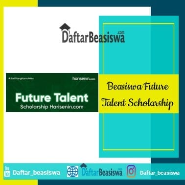 Beasiswa Future Talent Scholarship