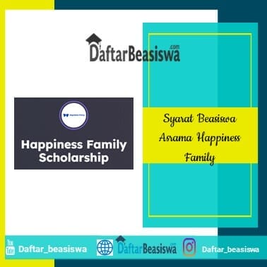 Syarat Beasiswa Asrama Happiness Family