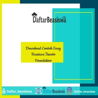 Download Contoh Essay Beasiswa Tanoto Foundation