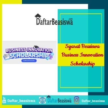 Syarat Beasiswa Business Innovation Scholarship