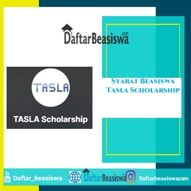 Syarat Beasiswa Tasla Scholarship